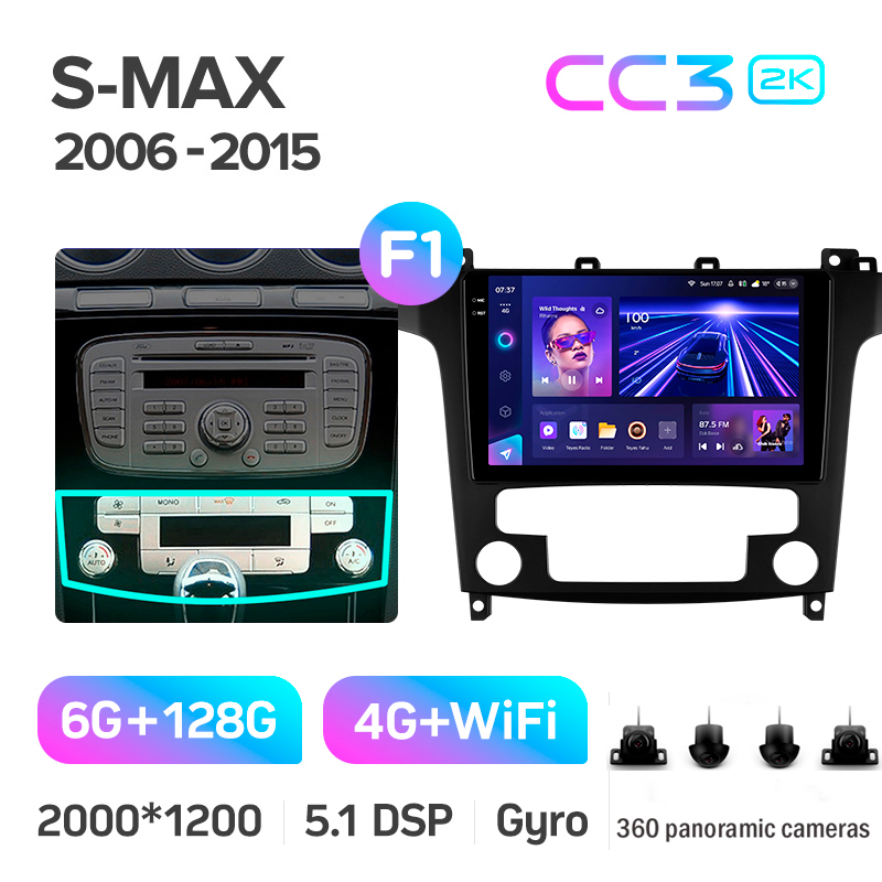 Android head unit Teyes CC3 6+128 Gb with 360° surround view° Ford S-MAX 1 2006-2015 (F1) 9" 2k