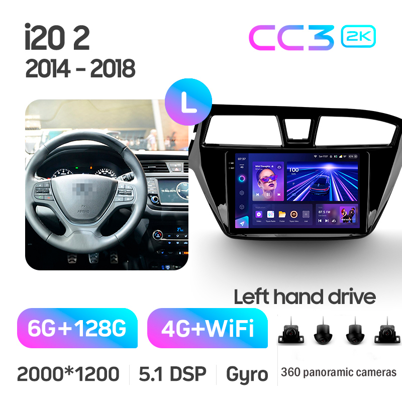 Android head unit Teyes CC3 6+128 Gb with 360° surround view° Hyundai i20 2 II GB 2014-2018 9" 2k
